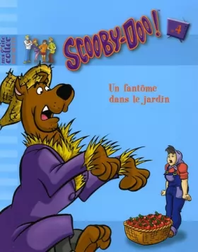 Couverture du produit · Scooby-Doo !, Tome 4 : Un fantôme dans le jardin