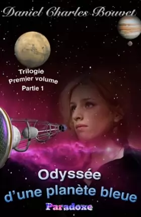 Couverture du produit · Odyssée d'une planète bleue: Paradoxe - partie 1