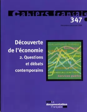 Couverture du produit · Découverte de l'économie 2. Questions et débats contemporains (n.347 Novembre-Décembre 2008)