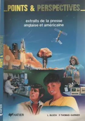 Couverture du produit · POINTS AND PERSPECTIVES. Aspects de la vie actuelle à travers la presse anglaise et américaine