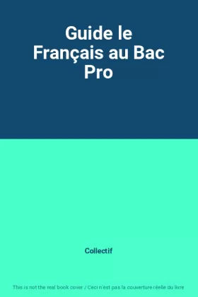 Couverture du produit · Guide le Français au Bac Pro