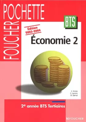 Couverture du produit · Economie 2 : BTS Tertiaires, 2e année