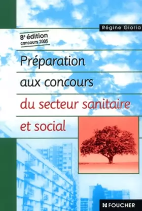 Couverture du produit · Préparation aux concours du secteur sanitaire et social : Concours 2005