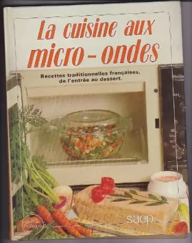 Couverture du produit · LA CUISINE AUX MICRO-ONDES