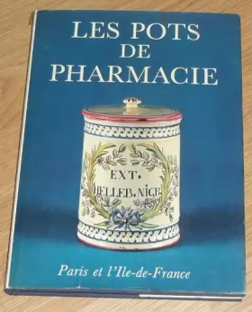 Couverture du produit · Les pots de pharmacie : paris et l'ile de France