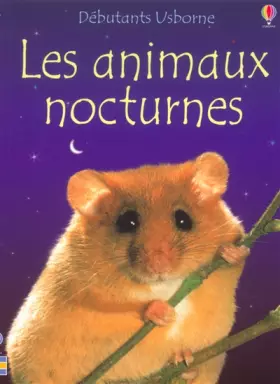 Couverture du produit · Les Animaux nocturnes