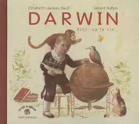 Couverture du produit · Darwin : Ainsi va la vie...