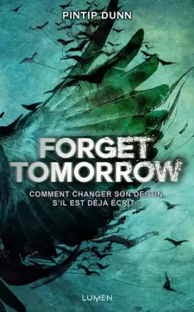 Couverture du produit · Forget Tomorrow - tome 1 (01)