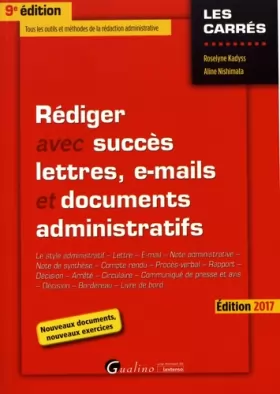 Couverture du produit · Rédiger avec succès lettres, e-mail et documents administratifs