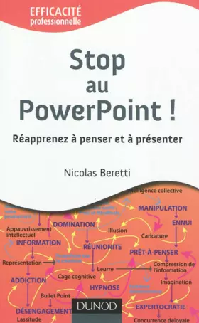 Couverture du produit · Stop au PowerPoint ! Réapprenez à penser et à présenter