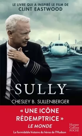 Couverture du produit · Sully: le livre du film de Clint Eastwood enfin en poche !