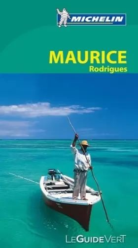 Couverture du produit · Le Guide Vert Maurice Rodrigues Michelin
