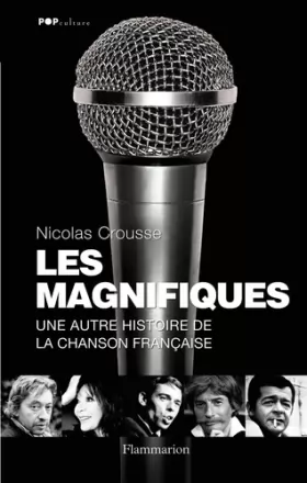 Couverture du produit · Les Magnifiques : Une autre histoire de la chanson française