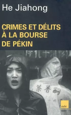 Couverture du produit · Crimes et délits à la Bourse de Pékin