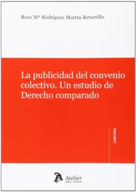 Couverture du produit · Publicidad del convenio colectivo.: Un estudio de Derecho Comparado