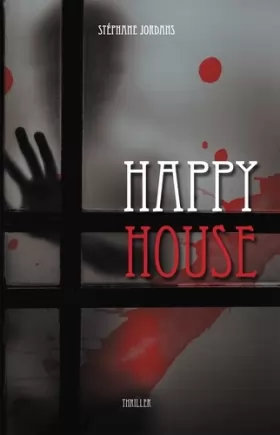 Couverture du produit · Happy House: Ou la maison de l'horreur