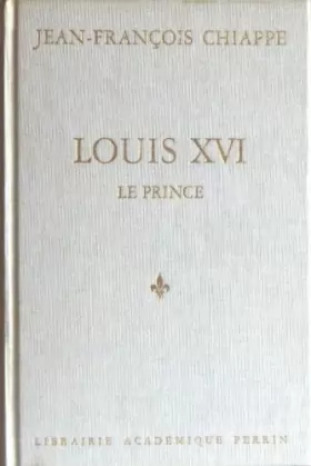 Couverture du produit · Louis XVI Tome 1: Le Prince