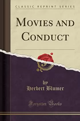Couverture du produit · Movies and Conduct (Classic Reprint)