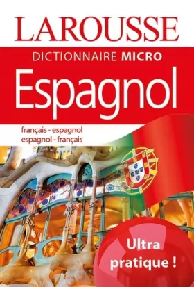 Couverture du produit · Larousse Micro Espagnol: Le plus petit dictionnaire