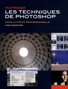 Couverture du produit · Maîtriser les techniques de Photoshop: Pour la photo professionnelle