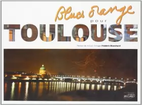 Couverture du produit · Blues Orange pour Toulouse