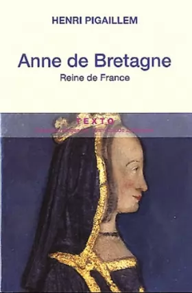Couverture du produit · Anne de Bretagne: Reine de France