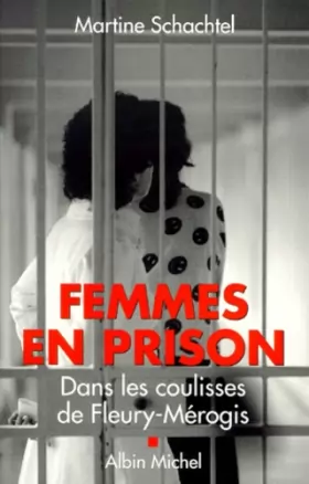Couverture du produit · Femmes en prison : dans les coulisses de Fleury-Mérogis