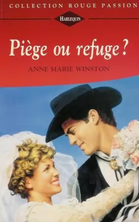 Couverture du produit · Piège ou refuge ? : Collection : Harlequin collection rouge passion n° 786