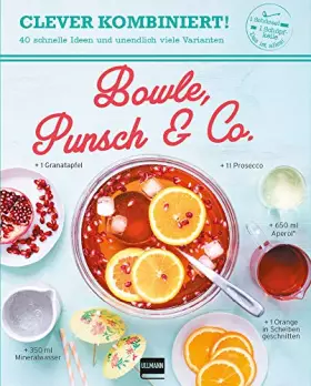Couverture du produit · Clever kombiniert! Bowle, Punsch & Co.