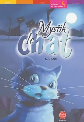 Couverture du produit · Mystik, le chat qui voulait découvrir le monde