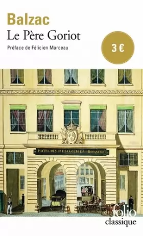 Couverture du produit · Balzac, Le Pere Goriot (Folio (Gallimard))