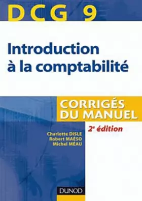 Couverture du produit · DCG 9 - Introduction à la comptabilité - 2e édition - Corrigés