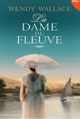 Couverture du produit · La dame du fleuve