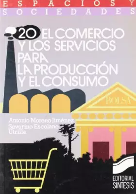 Couverture du produit · El comercio y los sistemas de la producción y el consumo