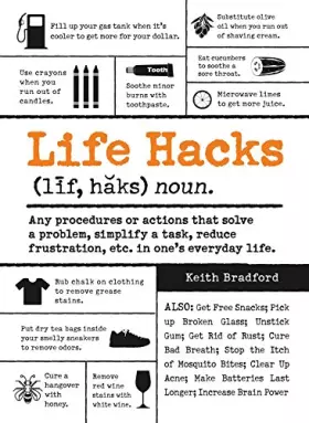 Couverture du produit · Life Hacks: Any Procedure or Action That Solves a Problem, Simplifies a Task, Reduces Frustration, Etc. in One's Everyday Life