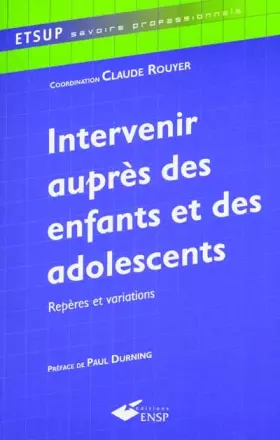 Couverture du produit · Intervenir auprès des enfants et adolescents