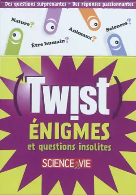Couverture du produit · Twist !: Enigmes et questions insolites
