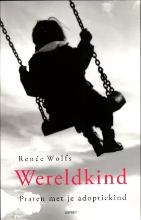 Couverture du produit · Wereldkind: praten met je adoptiekind