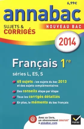 Couverture du produit · Annales Annabac 2014 Français 1re L,ES,S: Sujets et corrigés du bac - Première séries générales