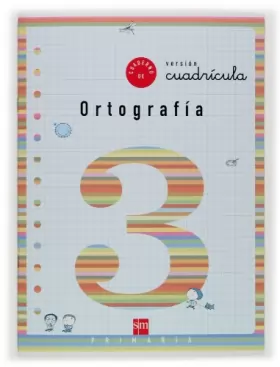 Couverture du produit · Cuaderno 3 de ortografía, Cuadrícula. 1 Primaria