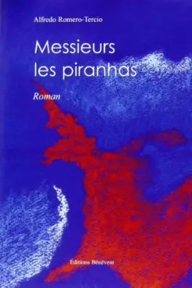 Couverture du produit · Messieurs les Piranhas