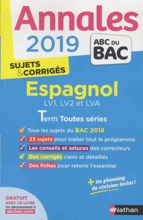 Couverture du produit · Annales ABC du BAC 2019 - Espagnol Term toutes séries