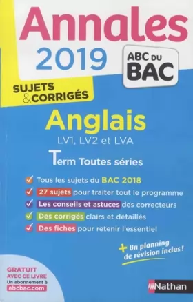 Couverture du produit · Annales ABC du BAC 2019 - Anglais Term toutes séries