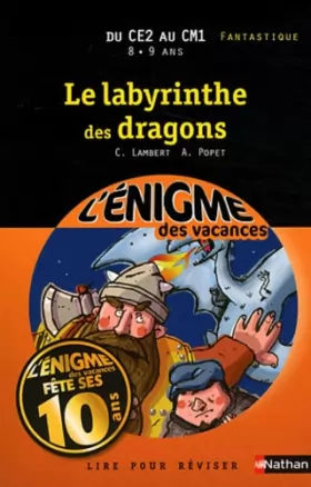 Couverture du produit · Cahier de vacances  - Enigmes vacances Le labyrinthe des dragons