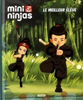 Couverture du produit · Mini ninjas, Tome 7 : le meilleur élève