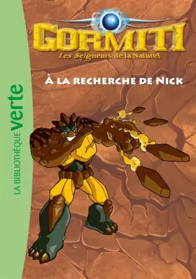 Couverture du produit · Gormiti 03 - À la recherche de Nick