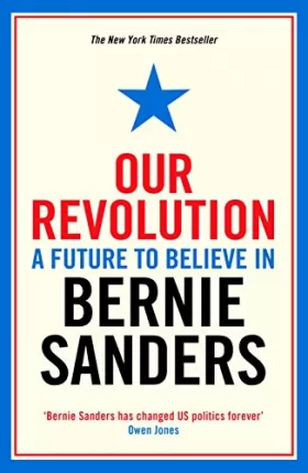 Couverture du produit · Our Revolution: A Future to Believe in