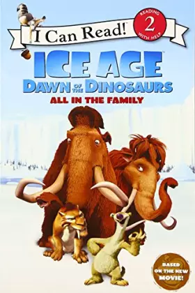 Couverture du produit · Ice Age: Dawn of the Dinosaurs: All in the Family