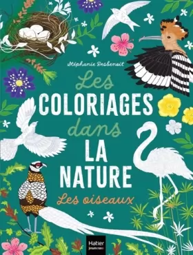 Couverture du produit · Les coloriages dans la nature - Les oiseaux