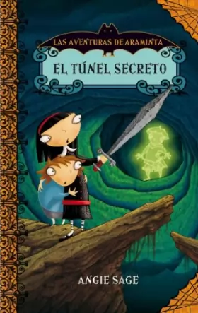 Couverture du produit · El túnel secreto (Las aventuras de Araminta 2)
